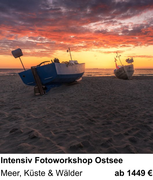 Experimenteller Fotoworkshop – Intensiv Fotoworkshop Ostsee und Meer, Küste & Wälder