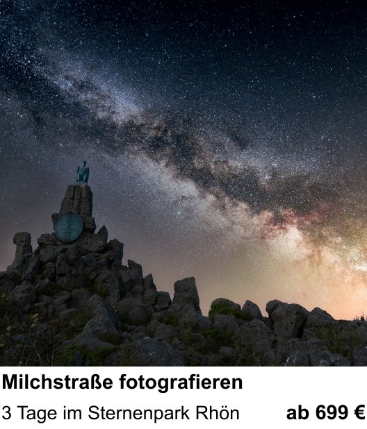 Experimenteller Fotoworkshop – Milchstraße fotografieren und 3 Tage im Sternenpark Rhön